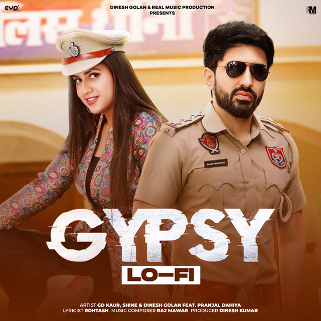Gypsy (feat. Pranjal Dahiya) - LoFi